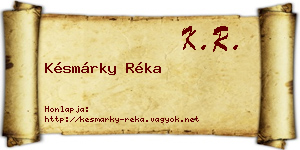 Késmárky Réka névjegykártya